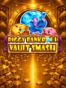 Piggy Bankroll: Vault Smash